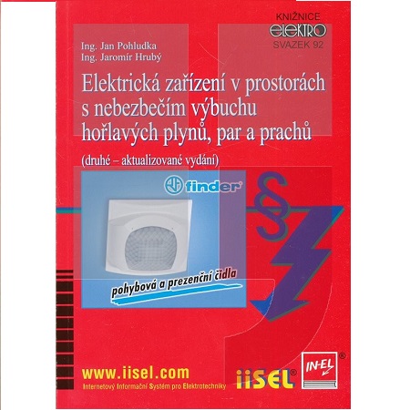 Elektrická zařízení v prostorách s nebezpečím výbuchu hořlavých plynů, par a prachů elektricka zarizeni