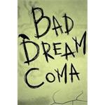 ESD Bad Dream Coma 6884