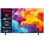 TCL 75V6B SMART TV 75" LED/4K UHD/Direct LED/3xHDMI/2xUSB/LAN/GoogleTV